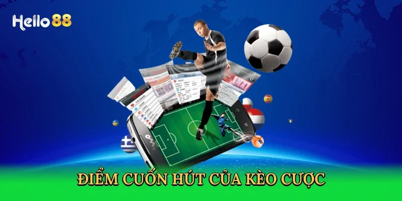 diem-cuon-hut-cua-keo-cuoc-3