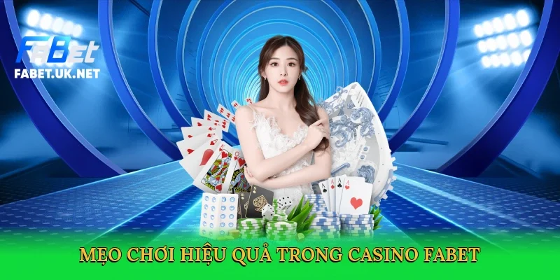 meo-choi-hieu-qua-trong-casino-fabet-4