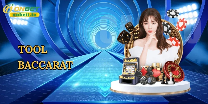Tool baccarat