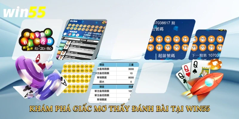 kham-pha-giac-mo-thay-danh-bai-tai-win55-2