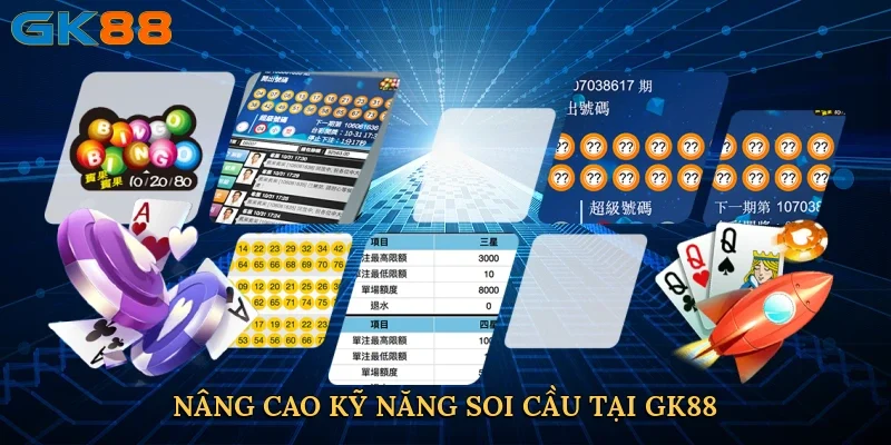 nang-cao-ky-nang-soi-cau-tai-gk88-4-1